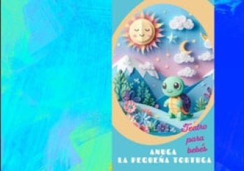 Anuga, la pequeña tortuga - Bebés al teatro Madrid
