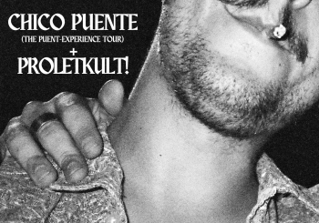 CHICO PUENTE+PROLETKULT! en Madrid