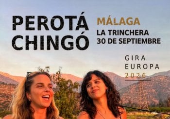 CONCIERTO PEROTÁ CHINGÓ - MÁLAGA - SALA TRINCHERA - MIÉRCOLES 30 DE SEPTIEMBRE