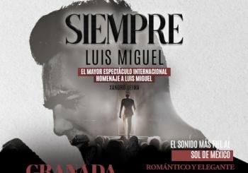 Siempre Luis Miguel - El Tributo GRANADA