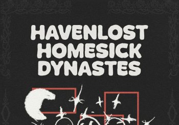 MADRID - HAVENLOST + HOMESICK + DYNASTES