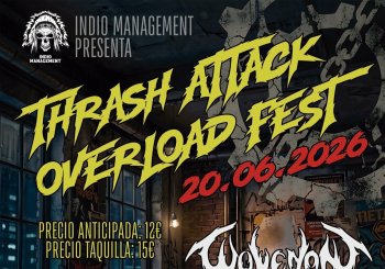 THRASH ATTACK OVERLOAD FEST en Madrid