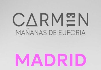 CARMEN 113 MAÑANAS DE EUFORIA - MADRID