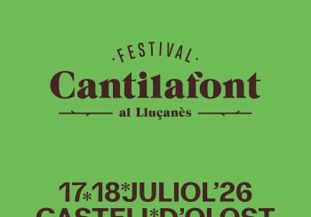 Entrada Divendres 17 - Festival Cantilafont 26 Barcelona