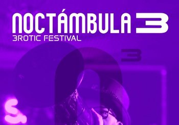 Noctámbula 3rotic Festival 3.0 a Barcelona