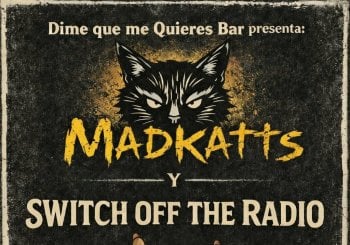 MadKatts + Switch off the Radio Madrid
