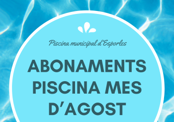 Abonaments del mes d'agost per a la Piscina municipal d'Esporles Balears, Illes