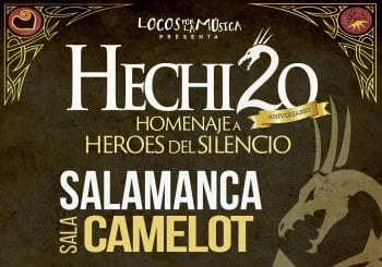 Hechizo, homenaje a Héroes del Silencio Salamanca