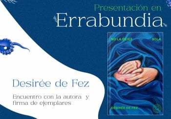 Presentación: «No la dejes sola», de Desirée de Fez Gipuzkoa
