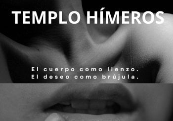 Templo Hímeros. El cuerpo como lienzo. El deseo como brújula Barcelona
