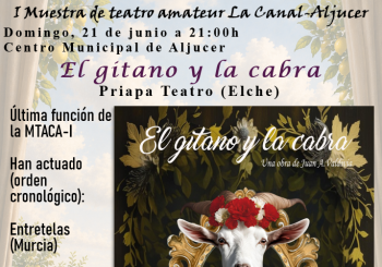 Muestra de Teatro Amateur La Canal-Aljucer_El gitano y la cabra Murcia