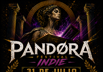 PANDORA FESTIVAL / LA GRAN FIESTA INDIE/ 31 JULIO VILLARROBLEDO Albacete