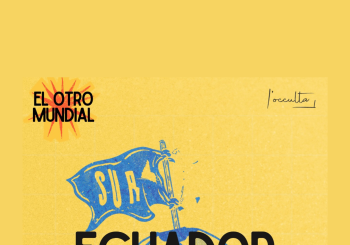 Ecuador x Alemania · El otro mundial · L'Occulta en Barcelona