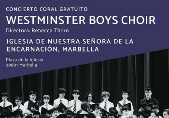 Concierto Gratuito WESTMINSTER BOYS CHOIR Marbella Málaga