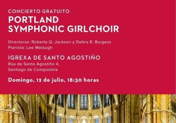 Concierto Gratuito PORTLAND SYMPHONIC GIRLCHOIR Santiago de Compostela Coruña, A