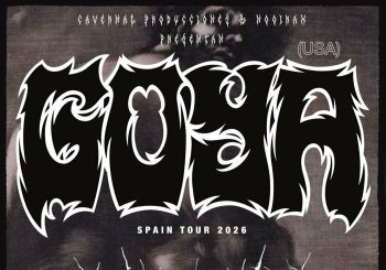 [29/07] GOYA (USA) Spain Tour 2026 + WÜLFCROWN (SP) Madrid