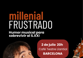 MILLENIAL FRUSTRADO en Barcelona