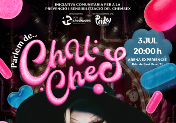 Hablemos de Chuches - Pride! Edition Barcelona