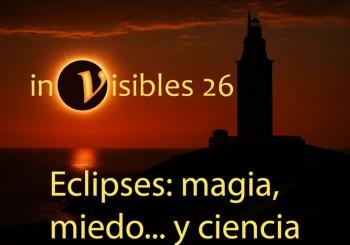 Eclipses: magia, miedo… y ciencia. Dra. Eva Villaver en A Coruña