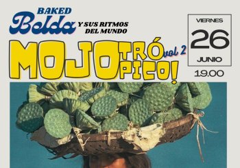 BAKED BELDA MOJOTRÓPICO VOL. II Palmas, Las