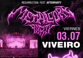 Metalcore Party, Resurrection Fest Afterparty Viveiro Lugo
