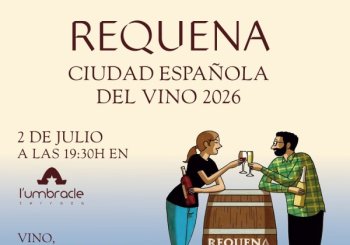 L’UMBRACLE: Requena Ciudad Española del Vino en Valencia