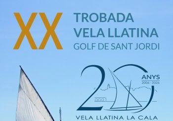 XX TROBADA VELA LLATINA GOLF DE SANT JORDI Tarragona