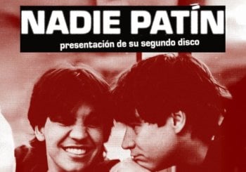 CONCIERTO NADIE PATÍN - SEVILLA - SALA X - VIERNES 6 DE NOVIEMBRE