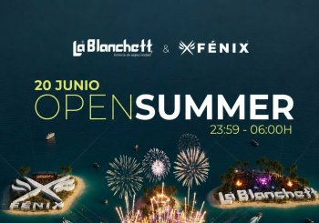 La Blanchett y Fénix - Presentan : OPEN SUMMER Celebración: 23:55 20/6/2026 en Barcelona