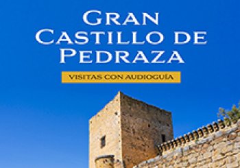 Visita Gran Castillo de Pedraza PEDRAZA