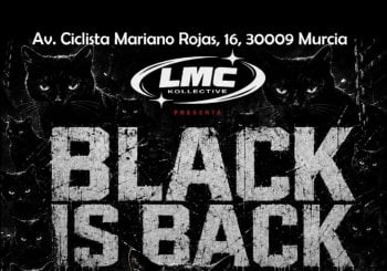 BLACK IS BACK - LMC KOLLECTIVE en Murcia