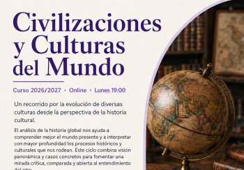 CIVILIZACIONES Y CULTURAS ON LINE LUNES en Madrid
