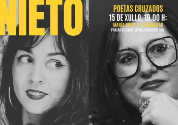 Poetas Cruzados: Alicia Louzao + María Nieto Coruña, A