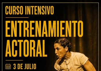 CURSO INTENSIVO: Entrenamiento Actoral a Barcelona