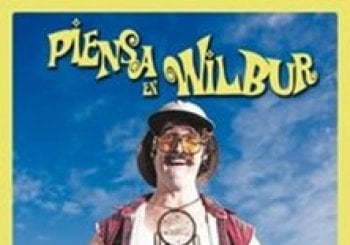 Piensa en Wilbur - Madrid