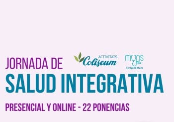 1a Jornada de Salud Integrativa. 22 ponencias en Barcelona