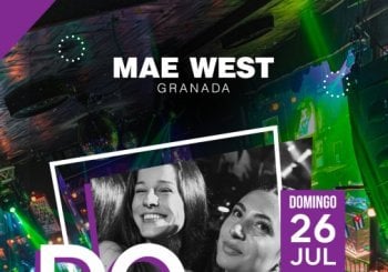 Discoteca Mae West - Domingos 26 Julio a Granada