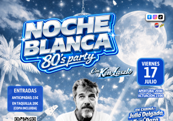 Noche Blanca 80's Party con Ken Laszlo Barcelona