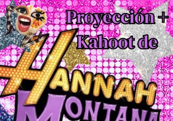 Cine Mamarracho Interactivo - Hannah Montana Alicante/Alacant