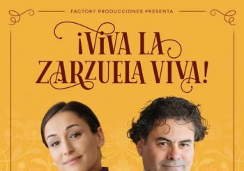 ¡VIVA LA ZARZUELA VIVA! Factory Producciones/ Fiestas del Pilar 2026 Zaragoza