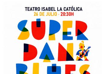 SuperDani Blues - Concierto solidario a GRANADA