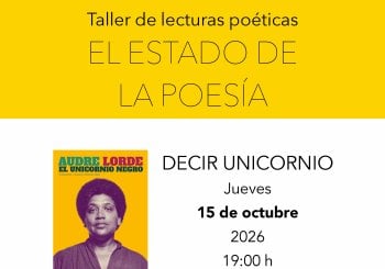 El estado de la poesía. Taller de lecturas poéticas. 'Decir unicornio'. Con Daniela Martín Hidalgo Madrid