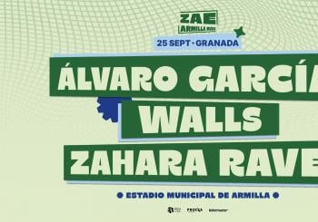 Álvaro García + Walls + Zahara Rave ZAE: Zona de Altas Emociones a Armilla