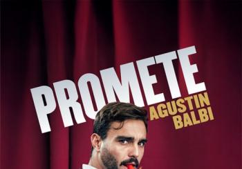 Promete: el monólogo de Agustín Balbi Barcelona