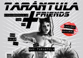 Tarántula & Friends 9.0 Barcelona