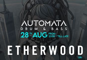 Automata Drum & Bass 28AUG - ETHERWOOD @ Detroit Club Barcelona