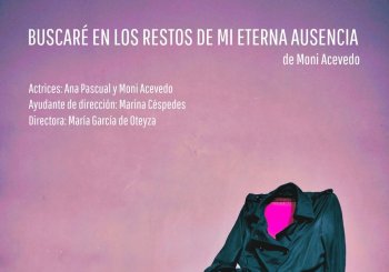 Buscaré en los restos de mi eterna ausencia Madrid