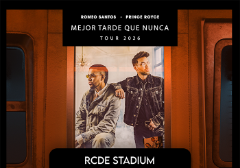 ROMEO SANTOS Y PRINCE ROYCE · MEJOR TARDE QUE NUNCA TOUR EUROPA 2026 Cornellà de Llobregat