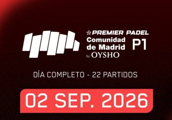 SEGUNDA RONDA MIÉRCOLES · COMUNIDAD DE MADRID PREMIER PADEL P1 BY OYSHO