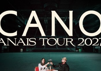 CANO - ANAIS TOUR BILBAO 2027